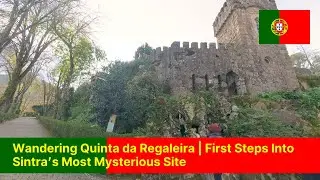 Wandering Quinta da Regaleira | First Steps Into Sintra’s Most Mysterious Site