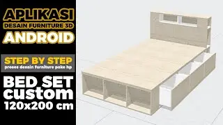 Aplikasi Desain Furniture 3D || Proses Desain Bed Set Custom 120x200cm || Time lapse