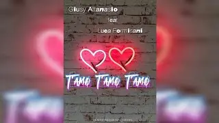 T'amo T'amo T'amo                                Giusy Attanasio feat Luca Formisani 