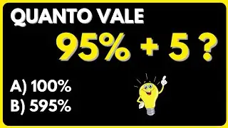 Muita Gente Erra Essa Conta! 😱 | Quanto Vale 95% + 5?