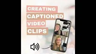 Ep 74: How to Create Podcast Snippets for Instagram Reels and TikTok Videos