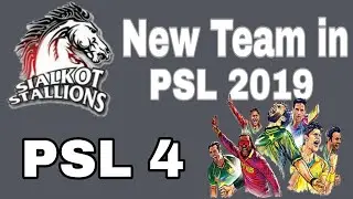 PSL 4 New Team | PSL 2019 | Sialkot Stallion