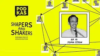 #ShapersAndShakers Ep. 18: Joma Sison