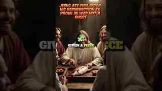 Jesus Ate Fish After His Resurrection to Prove He Was Not a Ghost #shorts #bible