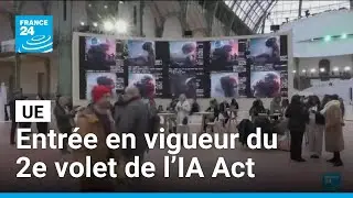 Le deuxi&egrave;me volet de l&rsquo;IA Act est officiellement entr&eacute; en vigueur dans l&rsquo;UE &bull; FRANCE 24