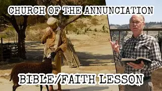 Church of the Annunciation Bible & Faith Lesson: Home of Mary, Joseph, & Jesus Revealed, Nazareth
