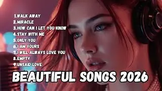 2026 New Romantic Love Songs & Beautiful Melodies Ballads | Easy Listening Songs | Relaxing Song