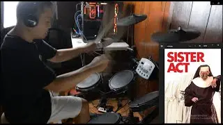 I Will Follow Him - Sister Act Drum Cover