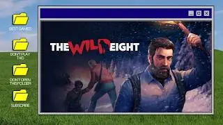 The Wild Eight Review