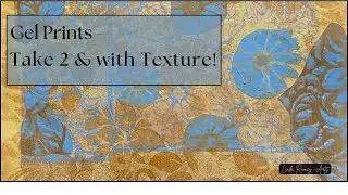 Trying Again with a Gel Plate... Stencils, Collage & Texture
