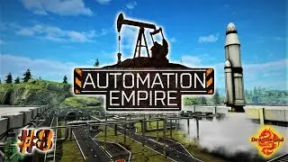 Automation Empire Часть 8 30 тонн в космос Финал