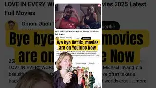 Nollywood Filmmakers Are Ditching Netflix for YouTube