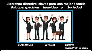 Liderazgo directivo: claves para una mejor escuela.    Psicoperspectivas. Individuo y Sociedad