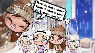 How to have more than 3 characters in Avatar world for FREE! || 100% real!!
