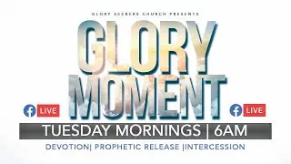Glory Moment | Tuesday January 27, 2026 | Consecration and Clarity