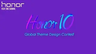 Honor 10: Start Create Your Unique Theme🎨✒️