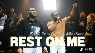 REST ON ME || Min David Dam ft Min Theophilus Sunday.