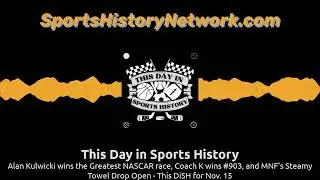 Alan Kulwicki wins the Greatest NASCAR race, Coach K wins #903, and MNF's Steamy Towel Drop Open...