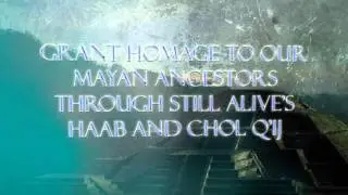 www.stillalive-2012.com - HAAB & CHOL Q'IJ (MAYAN CALENDAR)