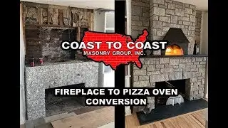 Coast To Coast Masonry Group - Fireplace to Pizza Oven Conversion