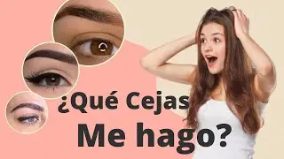 CEJAS PERFECTAS SEGÚN TU TIPO DE ROSTRO