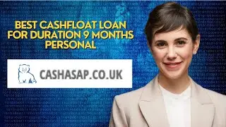 Best Cashfloat loan for duration 9 months personal