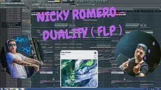 Nicky Romero - Duality [ FULL  FL Studio Remake + FLP Free Download ]