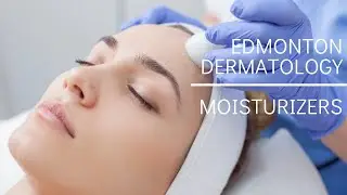 Edmonton Dermatology | Moisturizers