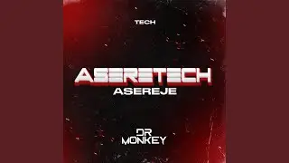 Asereje (AsereTech)