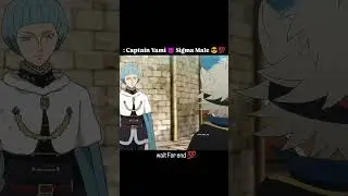 Captain Yami 😈 Sigma Male 😎💯...