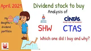 Dividend Investing - April '21 - Dividend stock to buy Sherwin-Williams (SHW) or Cintas Corp (CTAS)?
