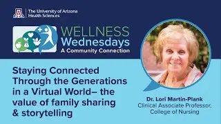 Staying Connected Through the Generations in a Virtual World