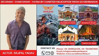 Chardham Yatra By Charter Helicopter From Ex-Dehradun | Sunshine Airlines