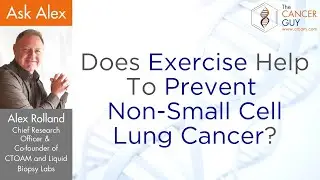 Does Exercise Help To Prevent Non Small Cell Lung Cancer?