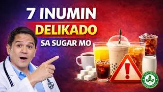 7 Inumin na Akala Healthy Pero Nakakataas ng Asukal! | Pinoy Health Tips