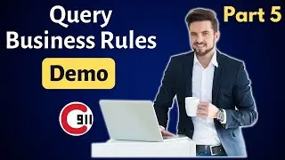 Query Business Rules In Servicenow Example | ServiceNow Business Rules part 5
