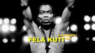 FELA KUTI Live at GLASTONBURY [Film Concert]