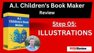 (A.I. Children's Book Maker Review) Step 2: ILLUSTRATIONS