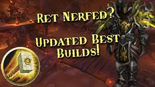 Ret Paladin Rework! Post Nerf Talent Updates! WoW DF 10.0.7