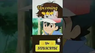 Pokemon journeys episode 114 || upcoming 💯|| #anime #pokemon #action