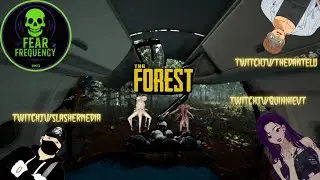 The Forest Fear Frequency Collab Twitch VOD