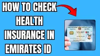 NEW! How To Check Health Insurance In Emirates ID | Full Guide