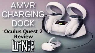 AMVR Charging Dock for Oculus Quest 2 Review