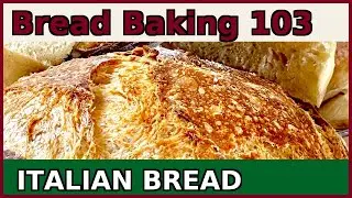 Bread Baking 103: Casereccio & Rustic Italian Table Bread