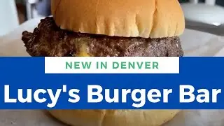 Самый ожидаемый бургер Денвера 2021 года | Lucy's Burger Bar | Рестораны Juicy Lucy