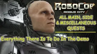 RoboCop: Rogue City - All Main, Side, & Miscellaneous Quest (with Commentary)