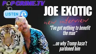 Joe Exotic on his case, Carole Baskin, and Trump: &ldquo;Everything I said about Carole was right&rdquo;
