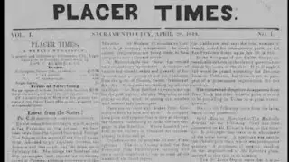 Discussing, while printing the name, of Sacramento&rsquo;s first newspaper