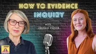 Jessica Vance: How to Evidence Inquiry with Learning Walls