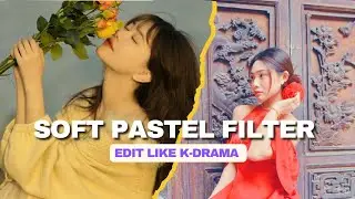 Soft Pastel Filter |  Edit like K-Drama | SNOW App Tutorial